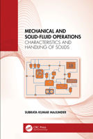 Mechanical and Solid-Fluid Operations: Characteristics and Handling of Solids 1032944994 Book Cover