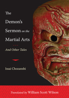 The Demon's Sermon on the Martial Arts: And Other Tales 1590309898 Book Cover