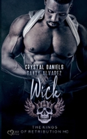 Kings of Retribution MC: Wick (Louisiana Chapter) (German Edition) 3864957109 Book Cover