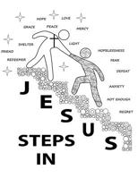 Jesus Steps In: A Spiritual Journey 1098753895 Book Cover