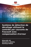 Système de détection de décollage utilisant le contrôle par courants de Foucault avec compensation d'erreur (French Edition) 6207561058 Book Cover