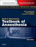 Smith and Aitkenhead's Textbook of Anaesthesia: Expert Consult - Online & Print 0702041920 Book Cover
