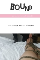 Bound: An Anthological Memoir B08CPLM1NN Book Cover