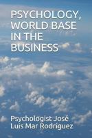 PSYCHOLOGY, WORLD BASE IN THE BUSINESS 1724166352 Book Cover