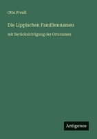 Die Lippischen Familiennamen: mit Berücksichtigung der Ortsnamen 3368462202 Book Cover