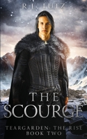 Teargarden The Rise: The Scourge: The Scourge B0CL5JYJZL Book Cover