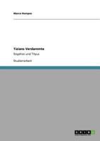 Tizians Verdammte : Sisyphos und Tityus 3640764331 Book Cover