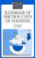 Handbook of Friction Units of Machines (Asme Press Translations) 0791800016 Book Cover