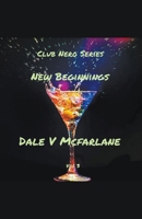 Club Nero Series - New Beginnings vol 3 B0CT21SS1S Book Cover