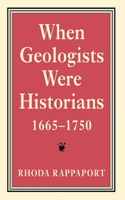 When Geologists Were Historians, 1665-1750 080143386X Book Cover