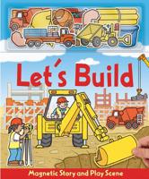 Let's Build Magnetic Story & Play Scene 1846660912 Book Cover
