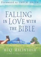 Falling In Love With the Bible 0781445159 Book Cover