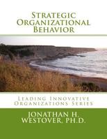 Strategic Organizational Behavior 069229659X Book Cover