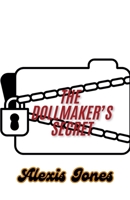 The Dollmaker's Secret B0F7GTJCR3 Book Cover