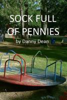 Sock Full Of Pennies 1475230486 Book Cover