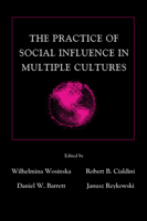 The Practice of Social Influence in Multiple Cultures 1138012602 Book Cover