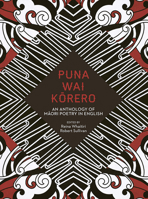 Puna Wai Korero: An Anthology of Maori Poetry in English 1869408179 Book Cover
