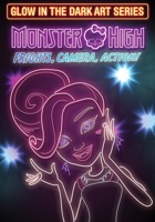 Monster High: Frights Camera Action!