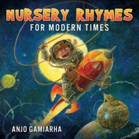 Nursery Rhymes for Modern Times 1662812582 Book Cover