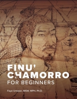 Finu' Chamorro for Beginners 193519870X Book Cover