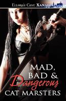 Mad, Bad & Dangerous 1419962752 Book Cover
