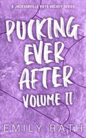 Pucking Ever After: Volume 2 (Jacksonville Rays) 1962350010 Book Cover
