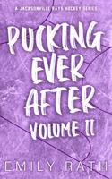 Pucking Ever After: Volume 2 (Jacksonville Rays) 1962350037 Book Cover