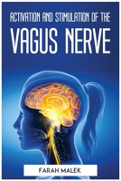 Activation and Stimulation of the Vagus Nerve 1804773026 Book Cover