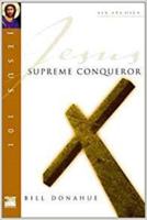 Jesus 101: Supreme conquerer 1844741184 Book Cover