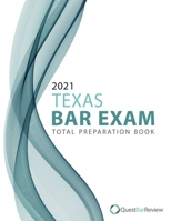 2021 Texas Bar Exam Total Preparation Book B08QDLGZC1 Book Cover