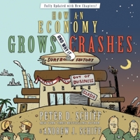 How an Economy Grows and Why It Crashes Lib/E: Collector's Edition B08ZBJ4K8D Book Cover