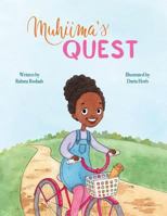 Muhiima's Quest 099592290X Book Cover