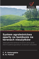 System agrolesnictwa oparty na bambusie na terenach nieuzytków (Polish Edition) 6209323561 Book Cover