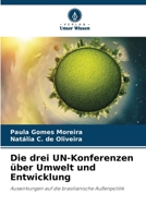 Die drei UN-Konferenzen über Umwelt und Entwicklung (German Edition) 6207720172 Book Cover