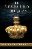 El Respaldo de Dios 1097944999 Book Cover