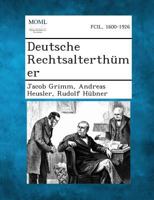 Deutsche Rechtsalterthmer (Classic Reprint) 1287361552 Book Cover