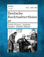 Deutsche Rechtsalterth�mer (Classic Reprint) 1287361552 Book Cover