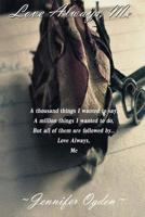 Love Always, Me 1514755017 Book Cover