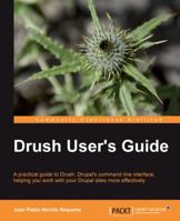 Drush User's Guide 1849517983 Book Cover