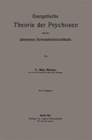 Energetische Theorie Der Psychosen Und Der Abnormen Bewusstseinszustande 366223758X Book Cover