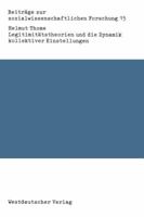 Legitimitatstheorien Und Die Dynamik Kollektiver Einstellungen: Probleme Der Verknupfung Von Theorie Und Empirie 3531115499 Book Cover