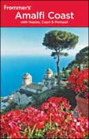 Frommer's Amalfi Coast with Naples, Capri & Pompeii (Frommer's Complete) 0764595903 Book Cover