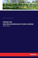 Organ Der Militar-Wissenschaftlichen Vereine 3741133728 Book Cover