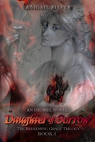 Daughter of Sorrow: Book 3 of the Redeeming Grace Trilogy 1737355841 Book Cover