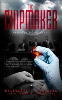 The Chip Maker: Prophecy of the Beast 0979093244 Book Cover