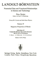 Compounds Between Rare Earth Elements and 3D, 4D, or 5d Elements / Verbindungen Von Seltenen Erden Mit 3D-, 4D- Und 5d-Elementen 3540512888 Book Cover