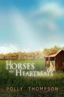 Horses and Heartbeats 1450008135 Book Cover