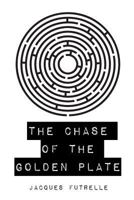 The Chase Of The Golden Plate 1530964717 Book Cover