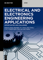 Electrical and Electronics Engineering Applications: Opportunities and Challenges 3110722674 Book Cover