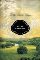 Paths Unknown 0985187115 Book Cover